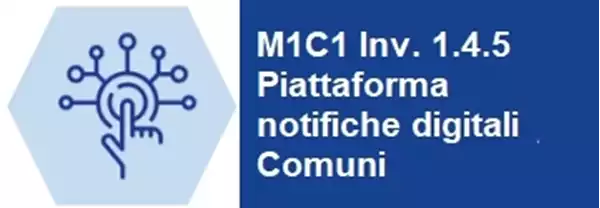 Leggi di più sul M1C1 Inv. 1.4.5 Piattaforma Notifiche Digitali